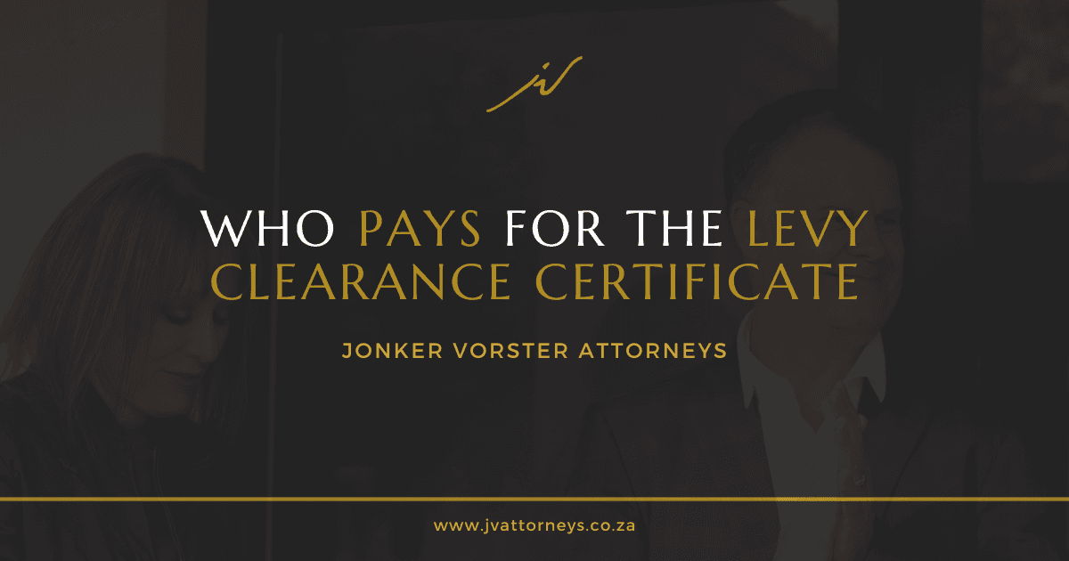 Levy Clearance Certificate | Costs, Process & Who Pays