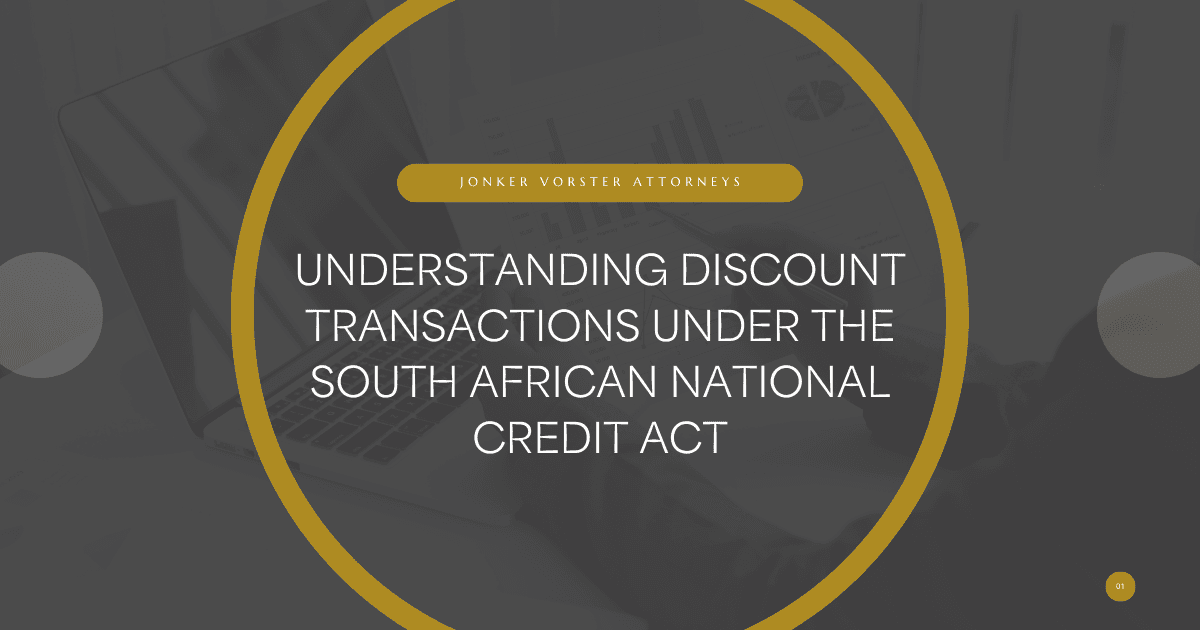 Understanding Discount Transactions Under the South African National Credit Act