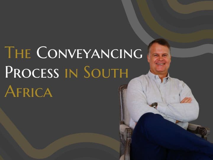 The Conveyancing Process in South Africa